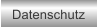 Datenschutz